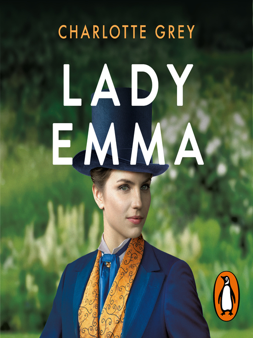 Title details for Lady Emma by Charlotte Grey - Available